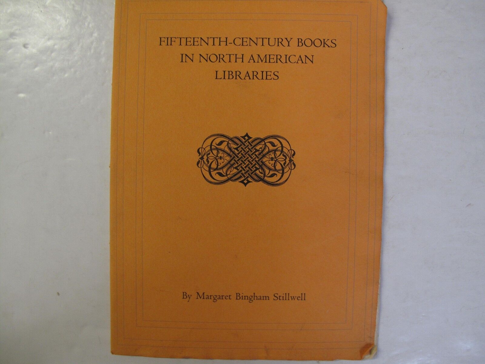 Incunabula Incunables 15th C. Books North American Libraries Address 1/350 1940